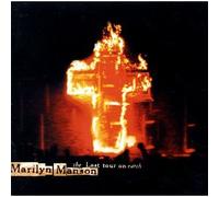 Marilyn Manson - Last Tour on Earth, the