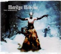 MARILYN MANSON - NOBODIES -1/4TR-