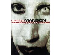 Marilyn Manson & The-Birth Of The.