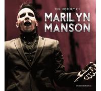 Marilyn Manson - The History Of