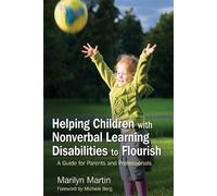 Marilyn Martin Helping Children with Nonverbal Learning Disabilitie (Tascabile)
