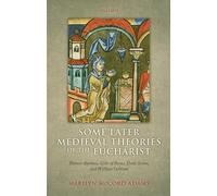 Marilyn McCord Ad Some Later Medieval Theories of the Euchar (Copertina rigida)