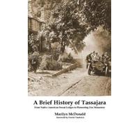 Marilyn McDonald A Brief History of Tassajara (Tascabile)