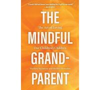 Marilyn McEntyre Shirley Showalter The Mindful Grandparent (Copertina rigida)
