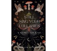 Marilyn McVicker I Still Sing Your Lullabies (Tascabile)