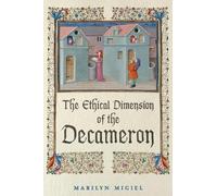 Marilyn Migiel The Ethical Dimension of the 'Decameron' (Copertina rigida)
