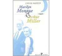 Marilyn Monroe e Arthur Miller