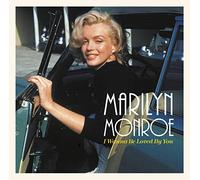 Marilyn Monroe I Wanna Be Loved By You (Vinyl LP) 12" Album