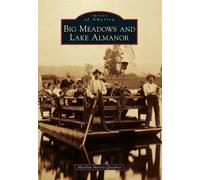 Marilyn Morris Quadrio Big Meadows and Lake Almanor (Tascabile)