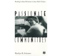 Marilyn R. Schuster Passionate Communities (Copertina rigida)