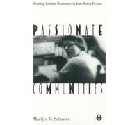 Marilyn R. Schuster Passionate Communities (Tascabile)