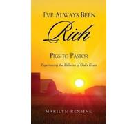 Marilyn Rensink I've Always Been Rich (Copertina rigida)