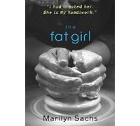Marilyn Sachs The Fat Girl (Tascabile)
