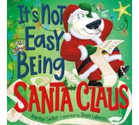 Marilyn Sadler It's Not Easy Being Santa Claus (Copertina rigida)