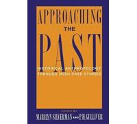 Marilyn Silverman Approaching the Past (Tascabile)