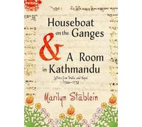 Marilyn Stablein Houseboat on the Ganges (Tascabile)