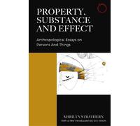 Marilyn Strathern Property, Substance, and Effect (Tascabile)