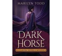 Marilyn Todd Dark Horse (Tascabile) Claudia Seferius Mystery