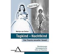Marilyn Van Der Tagkind - Nachtkind.: Das Trauma sexueller Ge (Copertina rigida)