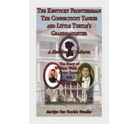 Marilyn Van Voo The Kentucky Frontiersman, the Connecticut Yankee, a (Tascabile)