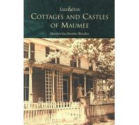 Marilyn Van Voorhis Wendler Cottages and Castles of Maumee (Tascabile)