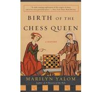 Marilyn Yalom Birth of the Chess Queen (Tascabile)