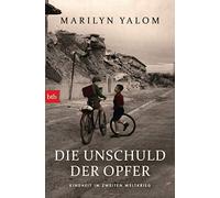 Marilyn Yalom Cornelia Holfel Die Unschuld der Opfer: Kindheit im Z (Tascabile)