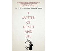 Marilyn Yalom Irvin D. Yalom A Matter of Death and Life (Copertina rigida)