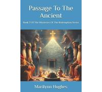 Marilynn Hughes Passage To The Ancient (Tascabile)