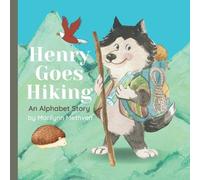 Marilynn Methven Dee Marie Henry Goes Hiking (Tascabile)