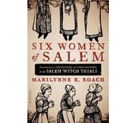 Marilynne K. Roach Six Women of Salem (Tascabile)
