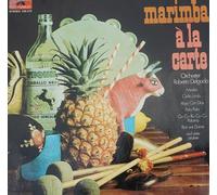Marimba a la Carte - Orchester Robert Delgado,