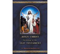 Marin de Boylesve Jesus Christ According to the Old Testament (Tascabile)