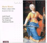 Marin Marais - Marais - Pièces à deux violes esgales du premier livre, 1686