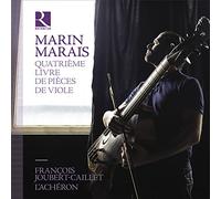 Marin Marais - Marais Quatrième Livre De Pièces De Viole