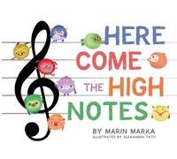 Marin Marka Here Come the High Notes (Tascabile)
