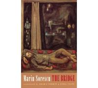 Marin Sorescu The Bridge (Tascabile)