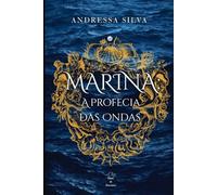 MARINA: A PROFECIA DAS ONDAS