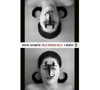 Marina Abramovic Walk Through Walls (Tascabile)