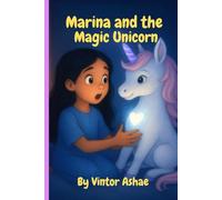 Marina and the Magic Unicorn
