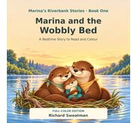 Marina and the Wobbly Bed: A Bedtime Story to Read and Colour