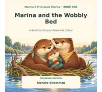 Marina and the Wobbly Bed: A Bedtime Story to Read and Colour