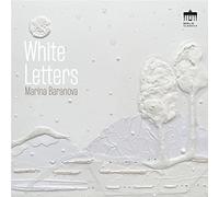MARINA BARANOVA - WHITE LETTERS