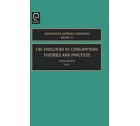 Marina Bianchi The Evolution of Consumption (Copertina rigida)