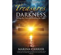 Marina Carrier Treasures of Darkness (Tascabile) He Heals the Broken Hearted