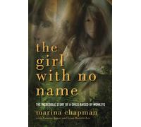 Marina Chapman The Girl With No Name (Tascabile)