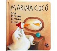 Marina Cocò oca piccina piccina picciò. Ediz. a colori