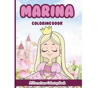 Marina Coloring Book: Affirmations Coloring Book, A Creative Journey of Positive Empowerments