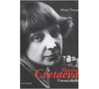 Marina Cvetaeva. L'eterna ribelle