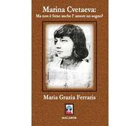 Marina Cvetaeva: ma non è forse anche l'amore un sogno?